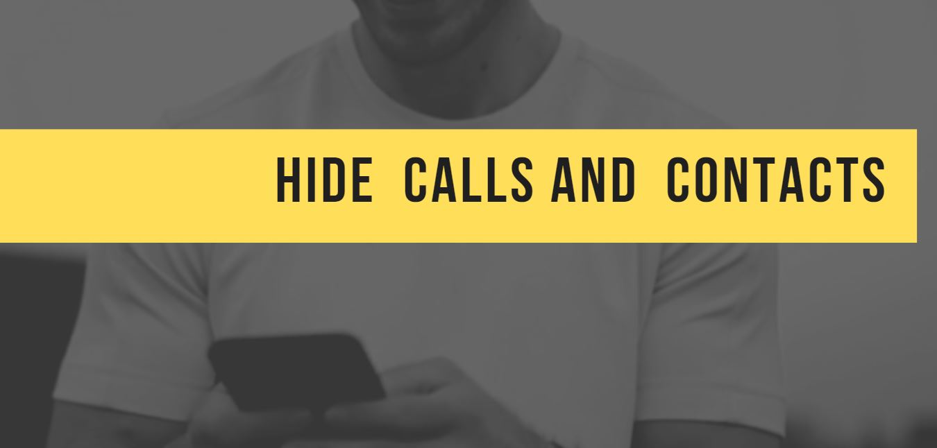 hide call logs contracts sms